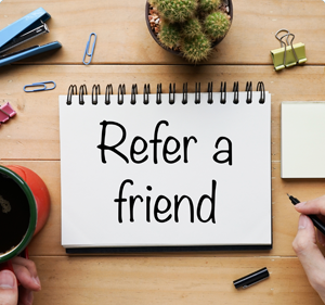 Refer a friend